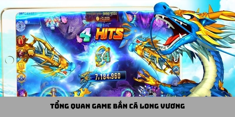 Giới thiệu tổng quan về game bắn cá Long Vương WI88